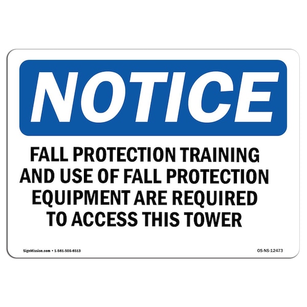 OSHA, Fall Protection Training & Use Of Fall, 24in X 18in Rigid Plastic, 24" W, 18" H, Landscape